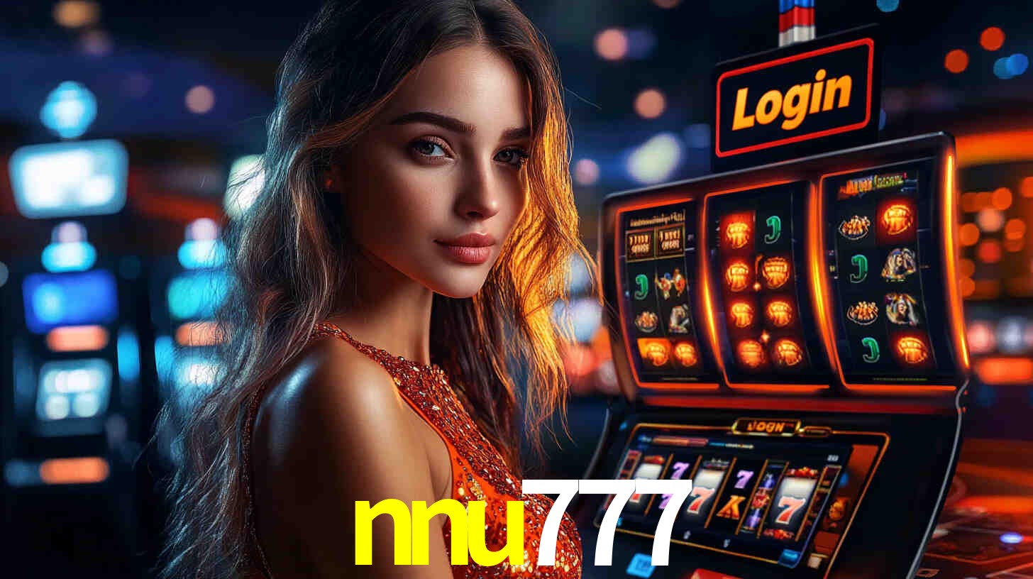 nnu777: Seu Cassino Premiado com Pagamentos Rápidos